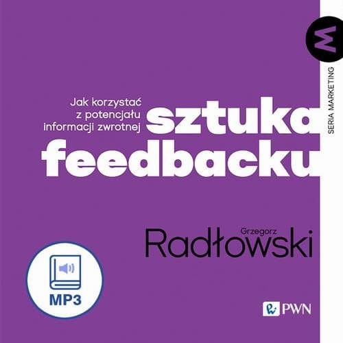 Sztuka feedbacku — Grzegorz Radłowski