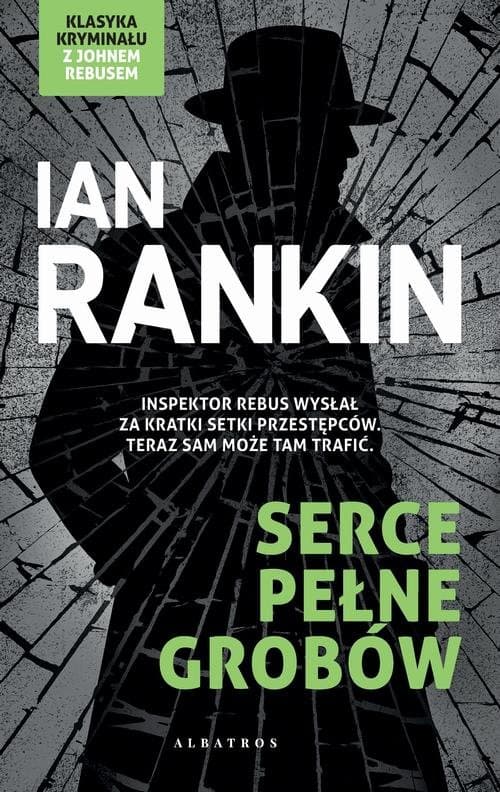 Serce pełne grobów — Ian Rankin