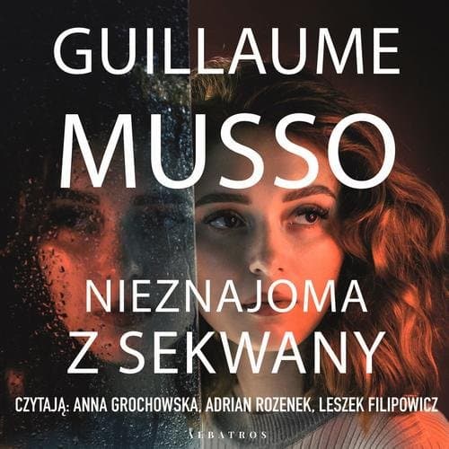 NIEZNAJOMA Z SEKWANY — Guillaume Musso
