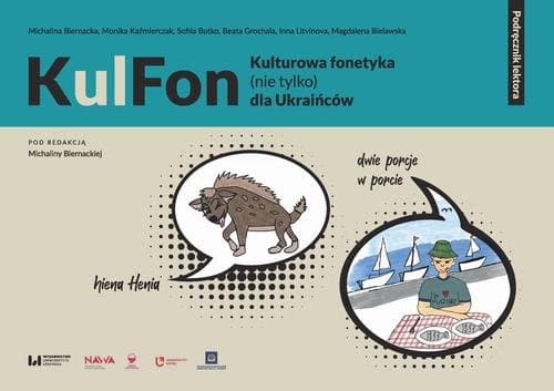 KulFon. Kulturowa fonetyka (nie tylko) dla Ukraińców — Michalina Biernacka, Monika Kaźmierczak i in.