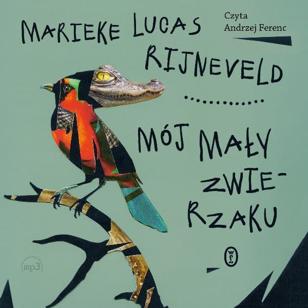 Mój mały zwierzaku — Marieke Lucas Rijneveld
