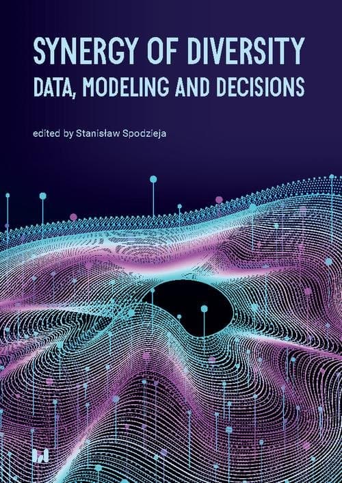 Synergy of Diversity: Data, Modeling and Decisions
