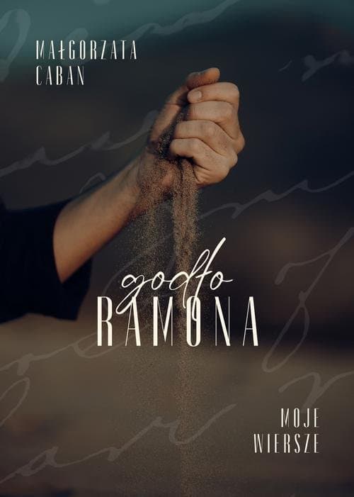 Godło Ramona. Moje wierze — Małgorzata Caban