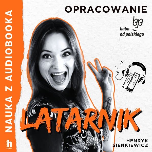 Latarnik – lektura z opracowaniem — Henryk Sienkiewicz