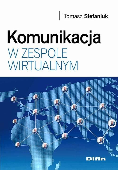 Komunikacja w zespole wirtualnym — Tomasz Stefaniuk