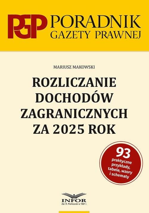 Rozliczanie dochodów zagranicznych za 2025 rok — Mariusz Makowski