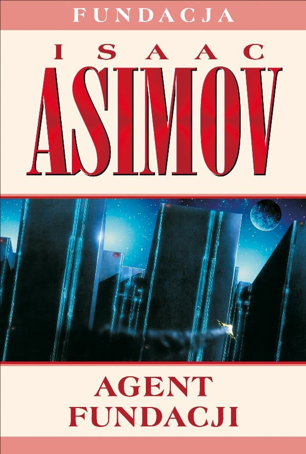 Agent Fundacji — Isaac Asimov