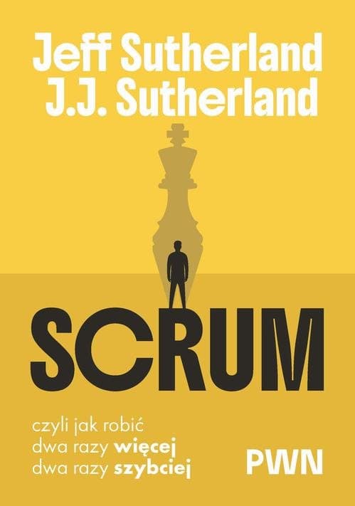 Scrum — Jeff Sutherland, J.j. Sutherland