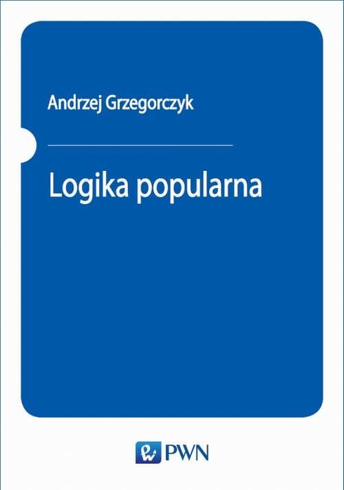 Logika popularna — Andrzej Grzegorczyk