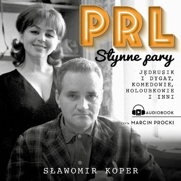 PRL Słynne pary — Sławomir Koper