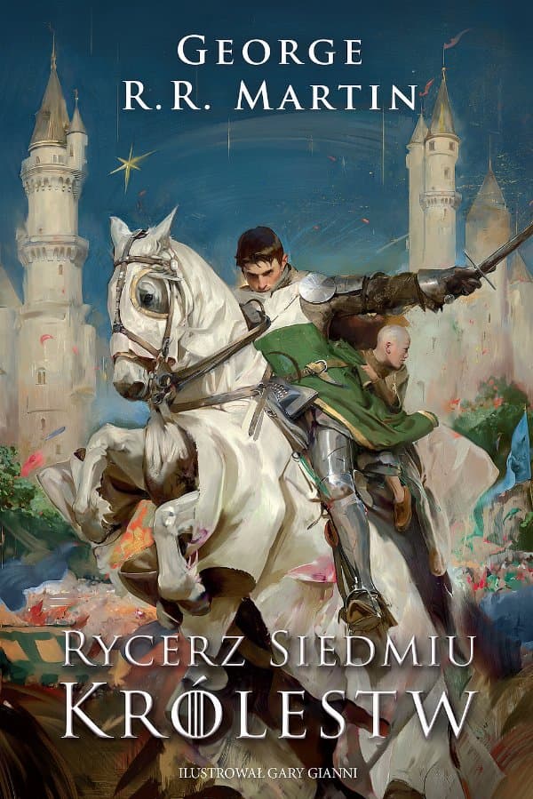Rycerz Siedmiu Królestw — George R.R. Martin