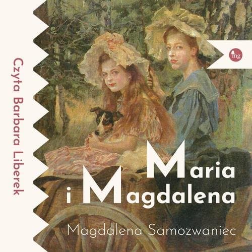 Maria i Magdalena — Magdalena Samozwaniec