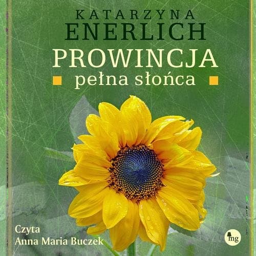 Prowincja pełna słońca — Katarzyna Enerlich