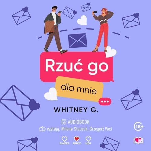 Rzuć go dla mnie — Whitney G.