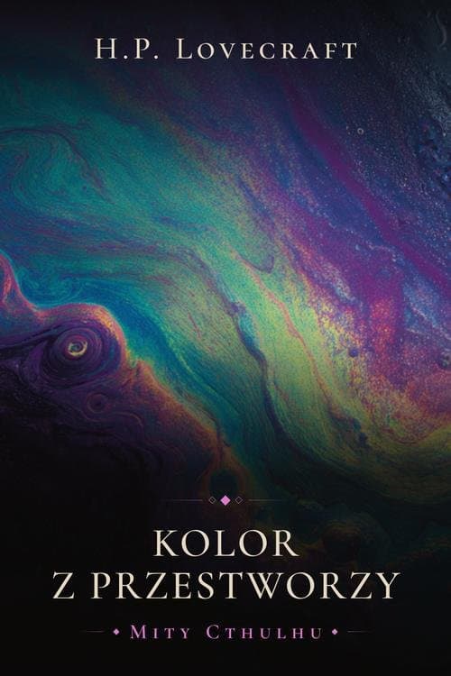 Kolor z Przestworzy — H.P. Lovecraft