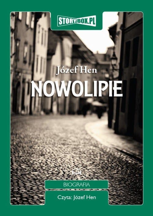 Nowolipie — Józef Hen
