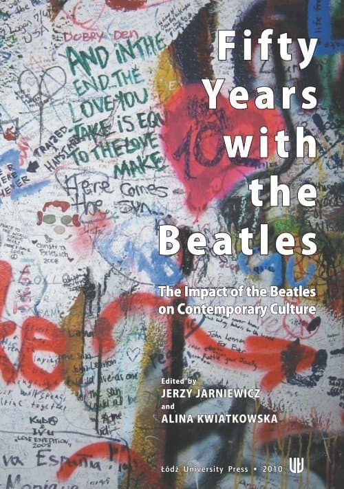 Fifty years with the Beatles — Jerzy Jarniewicz, Alina Kwiatkowska