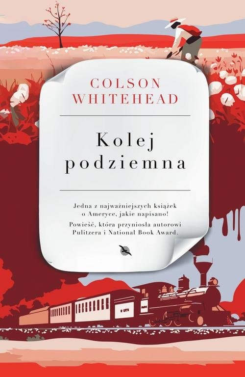 Kolej podziemna — Colson Whitehead