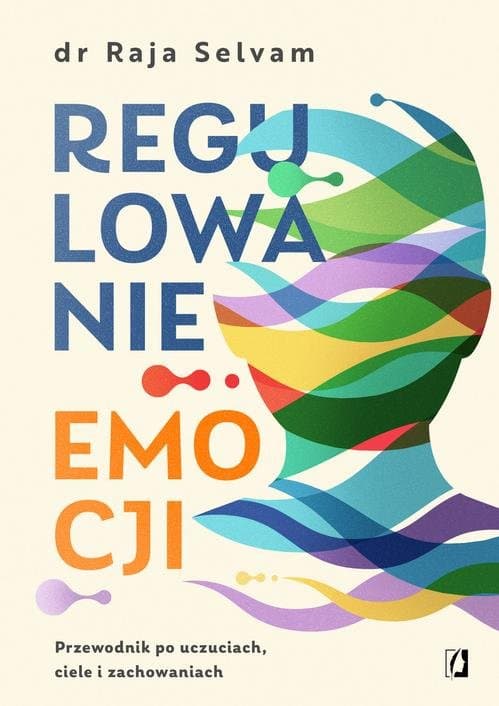Regulowanie emocji — Raja Selvam