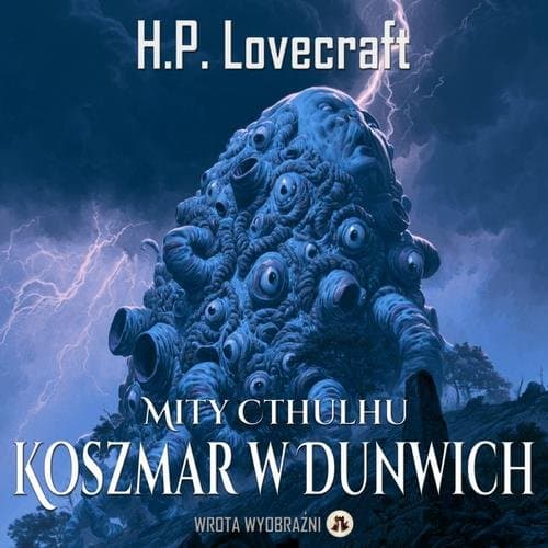 Koszmar w Dunwich — H.P. Lovecraft