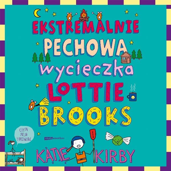 Ekstremalnie pechowa wycieczka Lottie Brooks — Katie Kirby