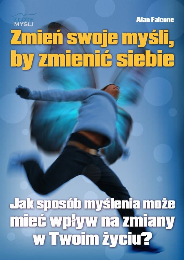 Zmień swoje myśli — Alan Falcone