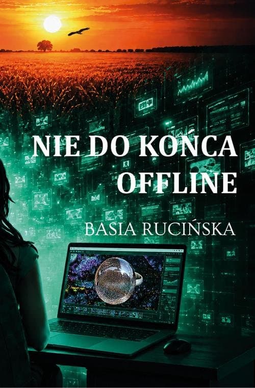 Nie do końca offline — Basia Rucińska
