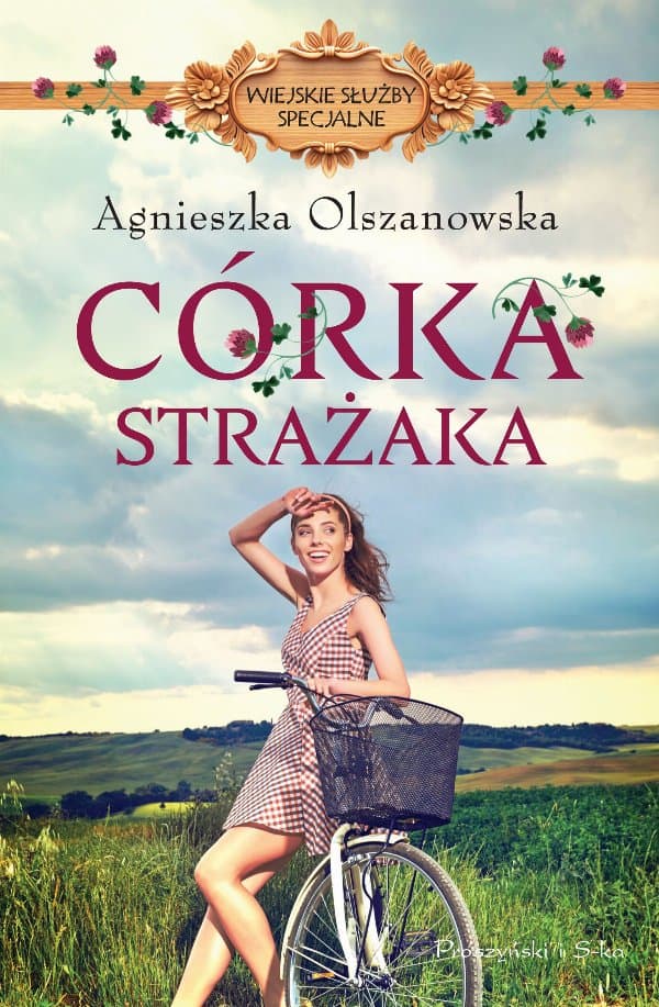 Córka strażaka — Agnieszka Olszanowska