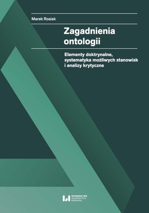 Zagadnienia ontologii — Marek Rosiak