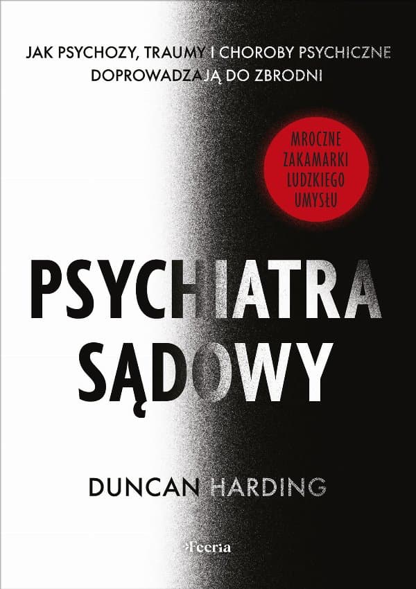 Psychiatra sądowy — Duncan Harding