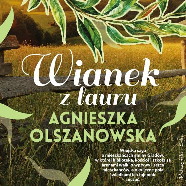Wianek z lauru — Agnieszka Olszanowska