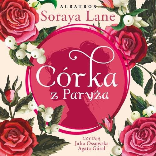 CÓRKA Z PARYŻA — Soraya Lane