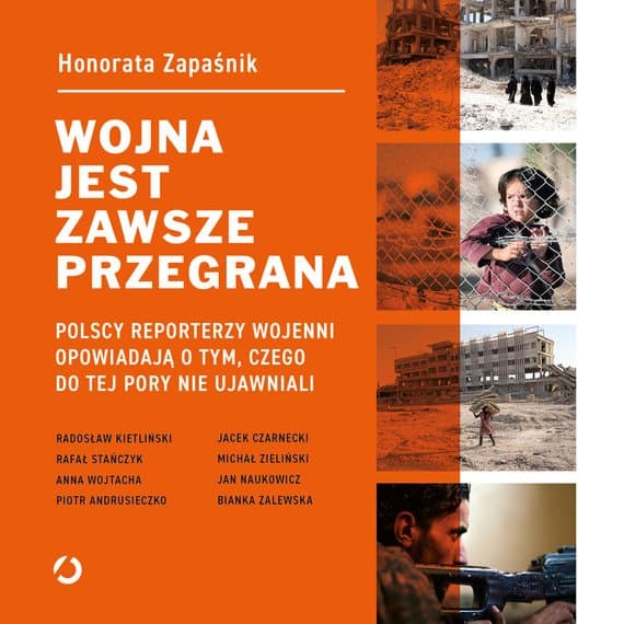 Wojna jest zawsze przegrana. Polscy reporterzy wojenni opowiadają o tym, czego do tej pory nie ujawniali — Zapaśnik Honorata