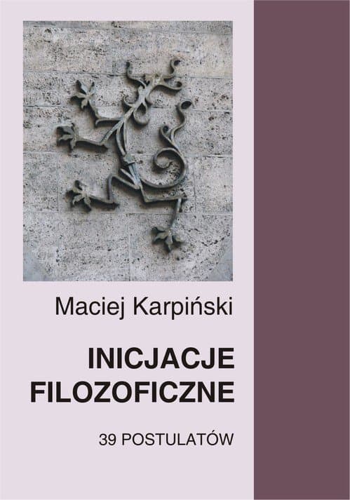 Inicjacje filozoficzne — Maciej Karpiński