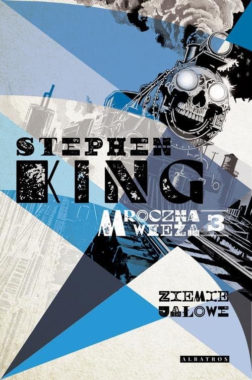 MROCZNA WIEŻA III: ZIEMIE JAŁOWE — Stephen King