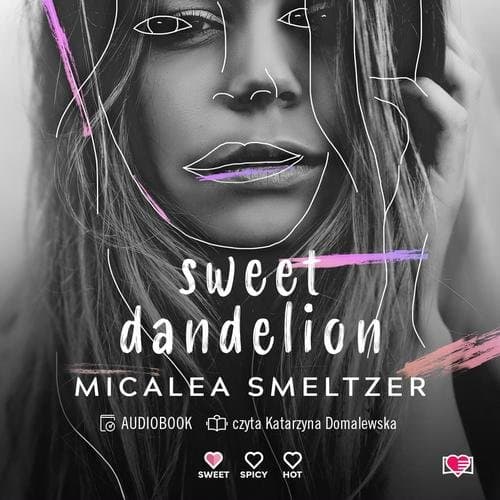 Sweet Dandelion — Micalea Smeltzer