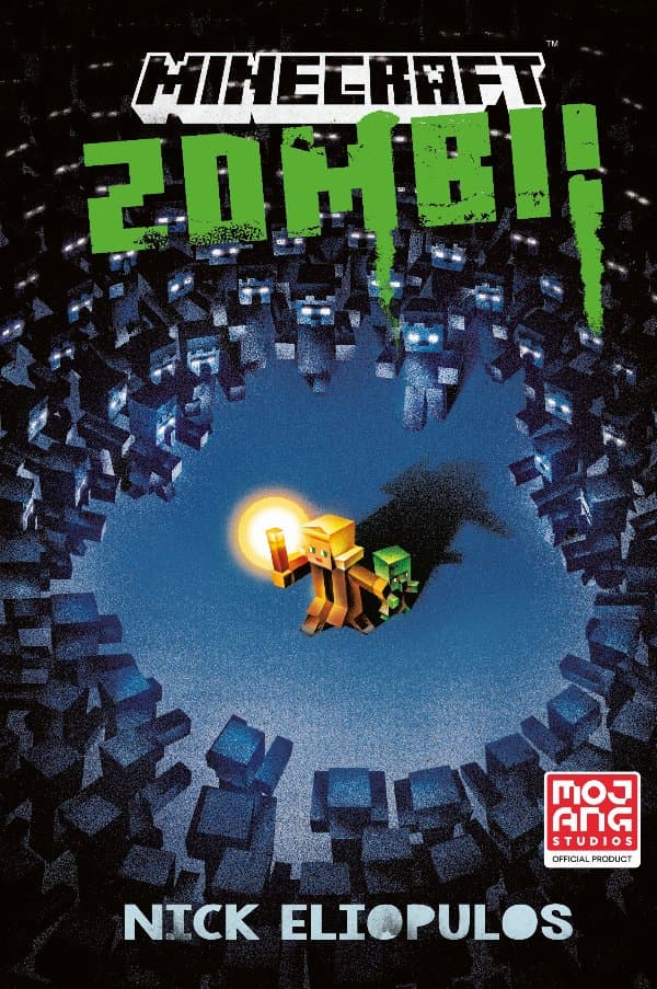 Minecraft. Zombi! — Nick Eliopulos