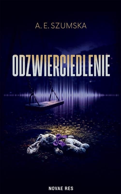 Odzwierciedlenie — A.E. Szumska