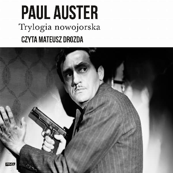 Trylogia nowojorska — Paul Auster