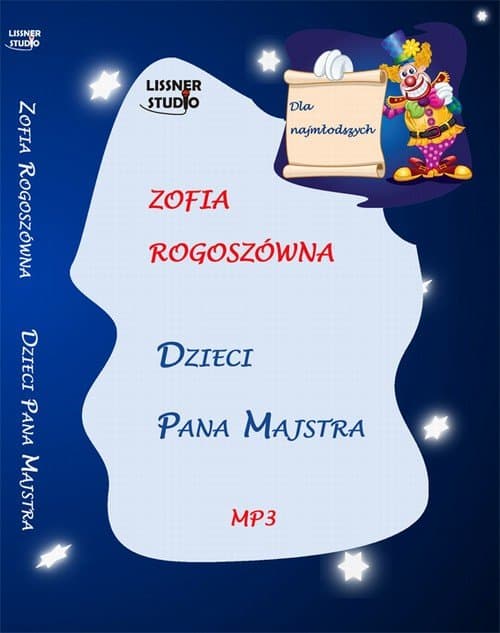 Dzieci pana Majstra — Zofia Rogoszówna