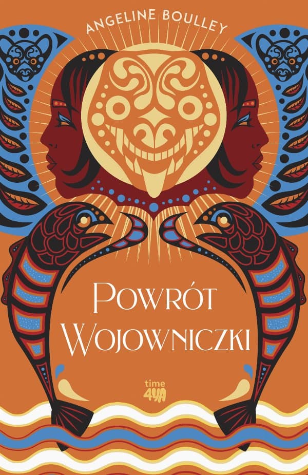 Powrót Wojowniczki — Angeline Boulley