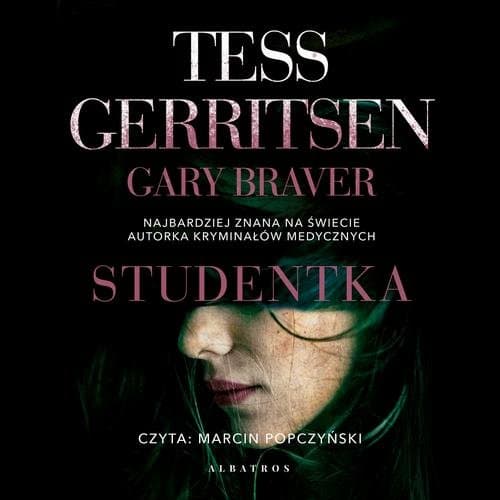 Studentka — Tess Gerritsen, Gary Braver
