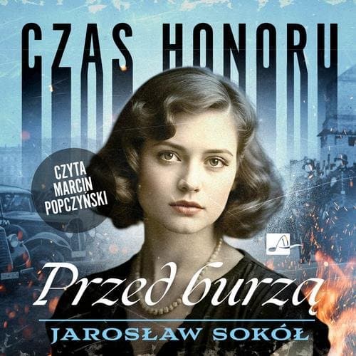 Czas honoru. Przed burzą — Jarosław Sokół