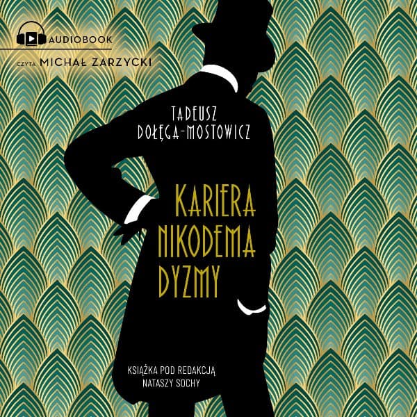 Kariera Nikodema Dyzmy — Tadeusz Dołęga-Mostowicz
