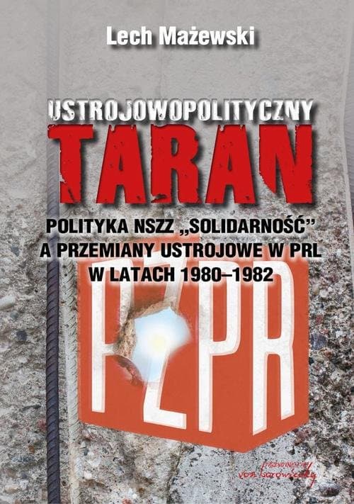 Ustrojowopolityczny taran — Lech Mażewski