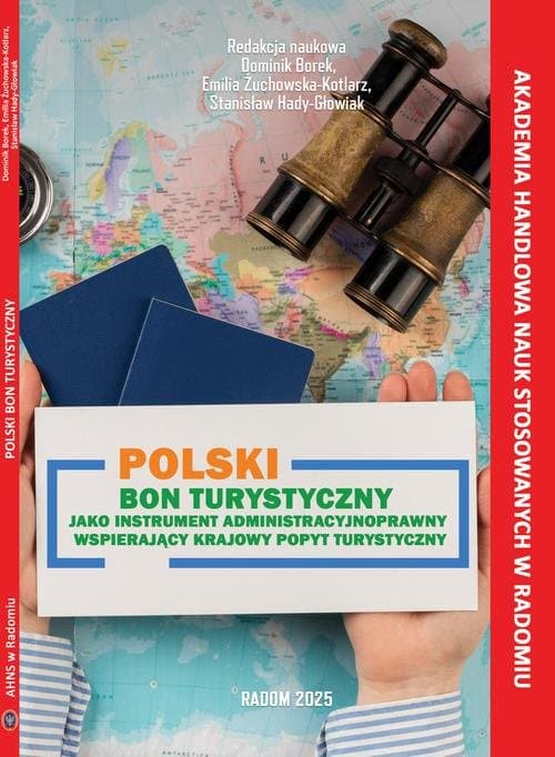 POLSKI BON TURYSTYCZNY JAKO INSTRUMENT ADMINISTRACYJNO-PRAWNY WSPIERAJĄCY KRAJOWY POPYT TURYSTYCZNY