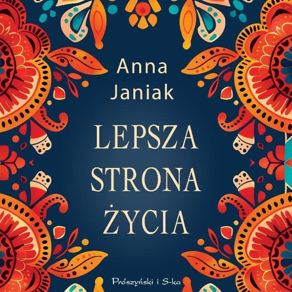 Lepsza strona życia — Anna Janiak
