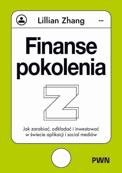 Finanse pokolenia Z — Lillian Zhang