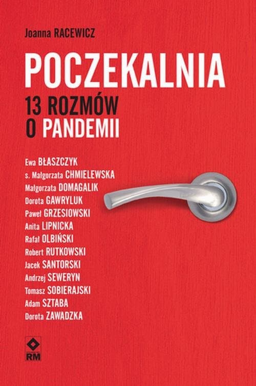 Poczekalnia. 13 rozmów o pandemii — Joanna Racewicz