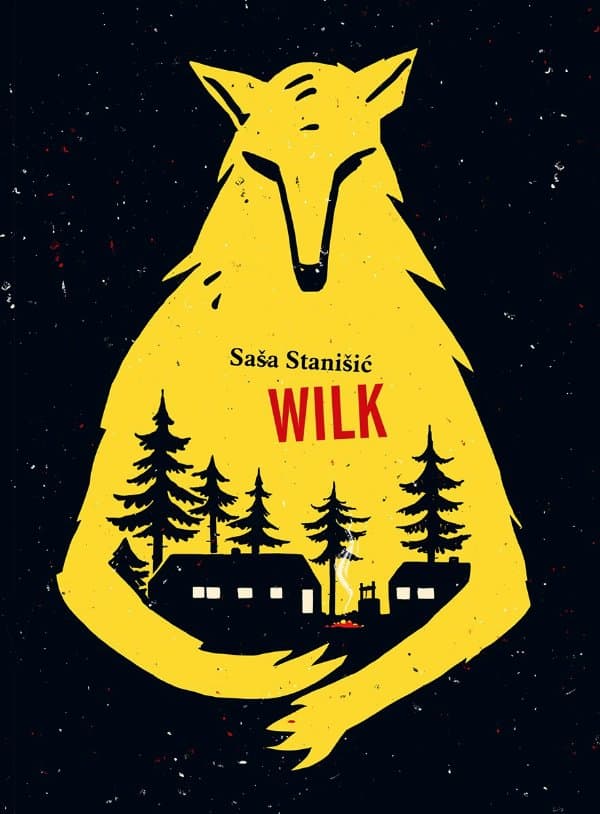 Wilk — Saša Stanišić
